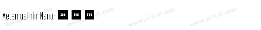 AeternusThin Nano字体转换